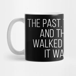 Past Present Future Tense Pun Grammar English Teacher Mug